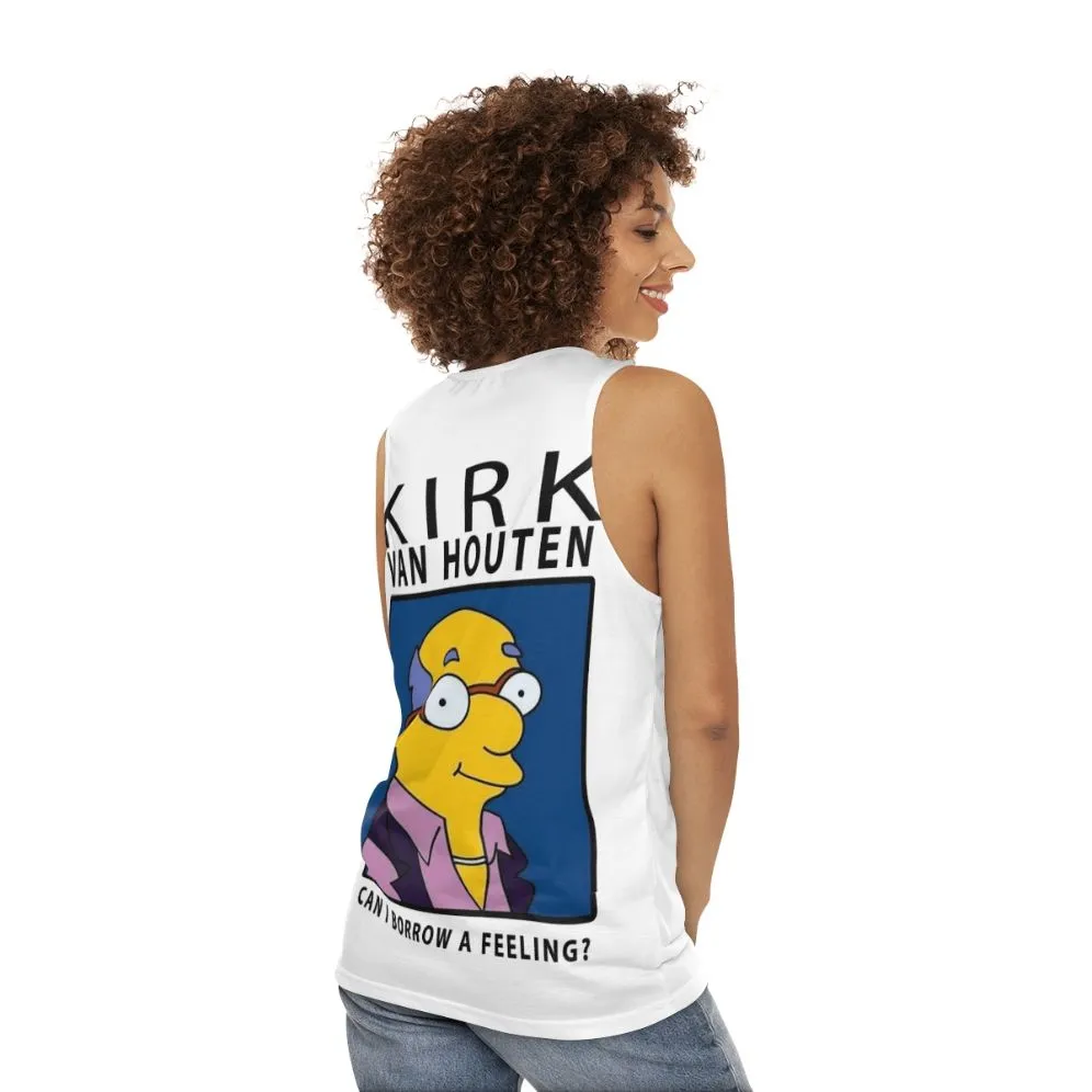 "Can I Borrow a Feeling?" Kirk Van Houten Unisex Tank Top